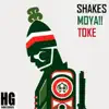 Shakes - Moya!! Toke